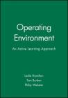Operating Environment: An Active Learning Approach (Open Learning Foundation) Cover Image