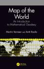 Map of the World: An Introduction to Mathematical Geodesy By Martin Vermeer, Antti Rasila Cover Image
