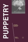 Puppetry: A Reader in Theatre Practice (Readings in Theatre Practice #10) By Penny Francis Cover Image