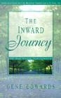 The Inward Journey (Introduction to the Deeper Christian Life) By Gene Edwards Cover Image