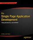 Pro Single Page Application Development: Using Backbone.Js and ASP.NET By Gil Fink, Ido Flatow, Sela Group Cover Image