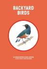 Backyard Birds: An Urban Birdwatching Logbook By Christine Berrie (Illustrator) Cover Image