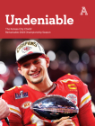 Undeniable: The Kansas City Chiefs' Remarkable 2023 Championship Season Cover Image