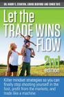 Let the Trade Wins Flow By Louise Bedford, Chris Tate, Harry Stanton Cover Image