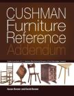 Cushman Furniture Reference, Addendum: Furniture by the H. T. Cushman Manufacturing Company of North Bennington, Vermont Cover Image