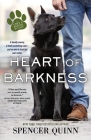 Heart of Barkness (A Chet & Bernie Mystery #9) By Spencer Quinn Cover Image