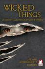 Wicked Things: Lesbian Halloween Short Stories By Jae (Editor), Astrid Ohletz (Editor) Cover Image