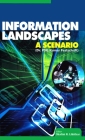 Information Landscapes: A Scenario (Dr. PSG Kumar Festschrift) By Shalini R. Lihitkar (Editor) Cover Image