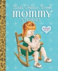 Little Golden Book Mommy Stories Cover Image