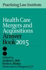 Health Care Mergers & Aquisitions Answer Book 2014 Cover Image