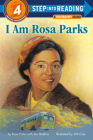 I Am Rosa Parks (Step into Reading) Cover Image