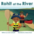 Rohit at the River By Louise Lambeth Cover Image