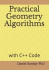 Practical Geometry Algorithms: with C++ Code By Daniel Sunday Cover Image