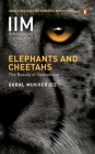 Elephants and Cheetahs: The Beauty of Operations By Saral Mukherjee Cover Image