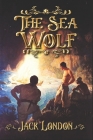 The Sea-Wolf: Complete With Original Illustrations Cover Image