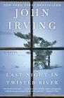 Last Night in Twisted River: A Novel Cover Image