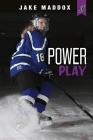 Power Play (Jake Maddox Jv Girls) By Jake Maddox Cover Image