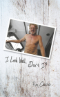 I Look Well, Don't I? By Roy Cleeter Cover Image