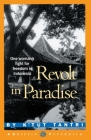 Revolt in Paradise: One Woman's Fight for Freedom in Indonesia By K'Tut Tantri Cover Image