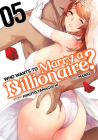 Who Wants to Marry a Billionaire? Vol. 5 By Mikoto Yamaguchi, Mario (Illustrator) Cover Image