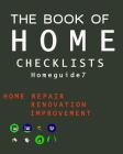 The Book of HOME CHECKLISTS: The complete Checklists guide to Home By Rita L. Spears Cover Image