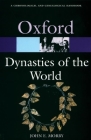 Dynasties of the World: A Chronological and Genealogical Handbook (Oxford Quick Reference) Cover Image