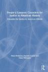 People's Lawyers: Crusaders for Justice in American History By Diana Klebanow, Franklin L. Jonas Cover Image