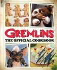 Gremlins: The Official Cookbook Cover Image