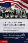 Latinos in the New Millennium: An Almanac of Opinion, Behavior, and Policy Preferences Cover Image