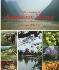 In the Footsteps of Augustine Henry: And His Chinese Plant Collectors Cover Image
