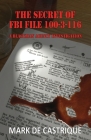 The Secret of FBI File 100-3-116 By Mark de Castrique Cover Image