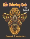 Bee Coloring Book. Steampunk And Mandala Arts: 38 Anti-stress Cute Bee & Honeybee Illustrations For Adult Relaxations. Birthday, Christmas, Halloween, By Lokman Learning Universe Cover Image