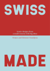 Swiss Made By Oriane Grandjean, Clément Grandjean (Photographer) Cover Image