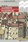 Mastering Shakespeare (MacMillan Master #3) By Richard Gill Cover Image