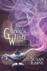 Genie's Wish (Lifting the Veil #4) By Susan Laine Cover Image