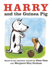 Harry and the Guinea Pig By Gene Zion, Margaret Bloy Graham (Illustrator) Cover Image