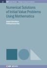 Numerical Solutions of Initial Value Problems Using Mathematica (Iop Concise Physics) Cover Image