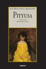 Pityusa By Jose M. Llanas Aguilaniedo, Alba Del Pozo (Editor) Cover Image
