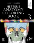 Netter's Anatomy Coloring Book (Netter Basic Science) Cover Image