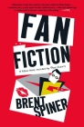 Fan Fiction: A Mem-Noir: Inspired by True Events By Brent Spiner, Jeanne Darst (With) Cover Image