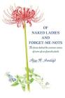 Of Naked Ladies and Forget-Me-Nots: The stories behind the common names of some of our favorite plants Cover Image