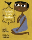 Harlem's Little Blackbird: The Story of Florence Mills By Renée Watson, Christian Robinson (Illustrator) Cover Image
