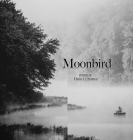 Moonbird By Henry Stanton Cover Image