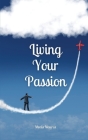 Living Your Passion By Meelis Maurus Cover Image
