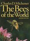 The Bees of the World By Charles D. Michener Cover Image