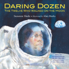 Daring Dozen: The Twelve Who Walked on the Moon Cover Image