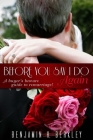Before You Say I Do Again: A Buyer’s Beware Guide to Remarriage By Benjamin H. Berkley Cover Image