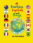 All Countries Flags Of the World: Capitals and Flags of The world, sticker atlas, full sheet clear sticker paper By Glater Publishing Cover Image