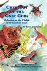Chew Toy of the Gnat Gods By Bruce Lombardo, Alexa Selph (Editor), Carol Johnson-Unser (Illustrator) Cover Image