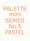 Palette Mini 05: Pastel: New Light-Toned Graphics By Victionary Cover Image